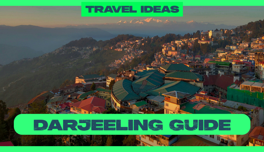 Top 10 Attractions in Darjeeling for an Unforgettable Trip