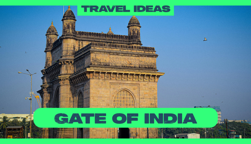 Top 9 Fascinating Facts About the gate of India in Mumbai
