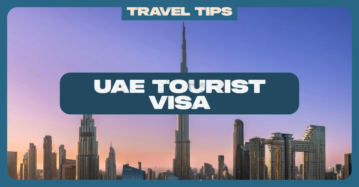 UAE Tourist Visa from Kerala – Process & Fees
